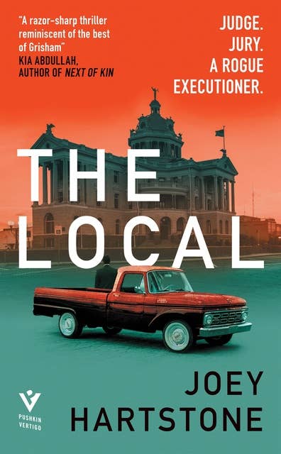 The Local: The suspenseful Southern legal drama for fans of Michael Connelly and Steve Cavanagh