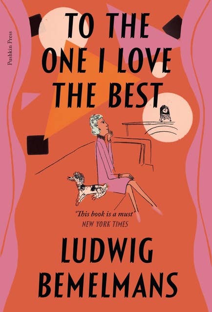 To The One I Love Best: the classic memoir of 1930s Hollywood, from the author of the Madeline books