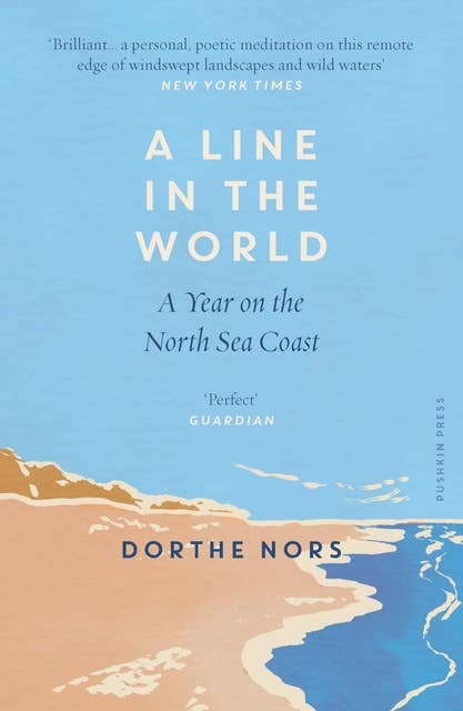 A Line in the World: 'the 'magical' (Charles Foster) memoir of life on the wild Danish coast shortlisted for the Wainwright Prize