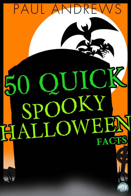 50 Quick Spooky Halloween Facts