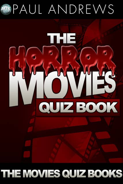 The Horror Movies Quiz Book
