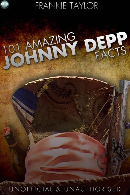 101 Amazing Johnny Depp Facts