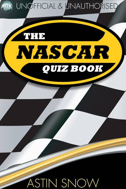 The NASCAR Quiz Book