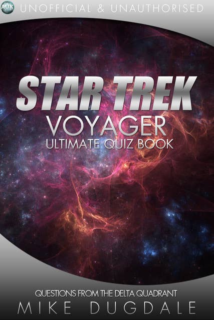 Star Trek: Voyager - The Ultimate Quiz Book