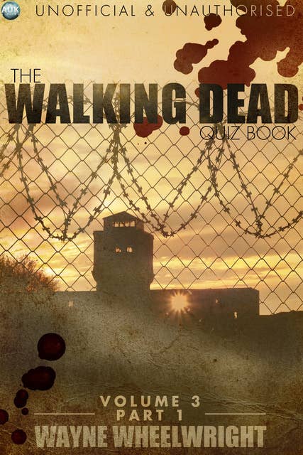 The Walking Dead Quiz Book - Volume 3 Part 1