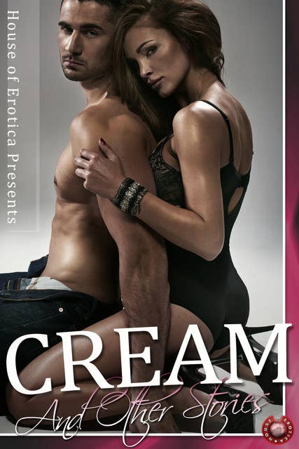 Cream and Other Stories
