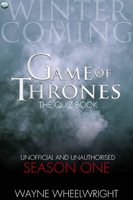 Game Of Thrones The Quiz Book - Season One