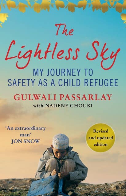 The Lightless Sky: An Afghan Refugee Boy's Journey of Escape to A New Life in Britain