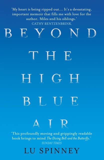 Beyond the High Blue Air: A Memoir