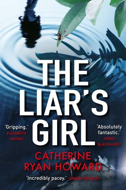 The Liar's Girl: Shortlisted for the Edgar Award, Best Novel 2019