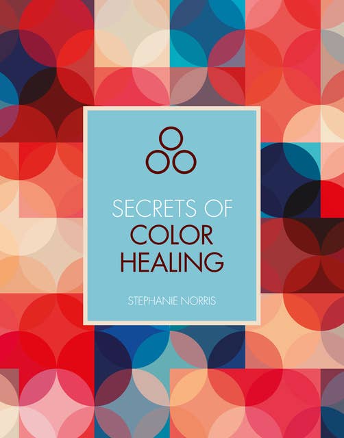 Secrets of Color Healing