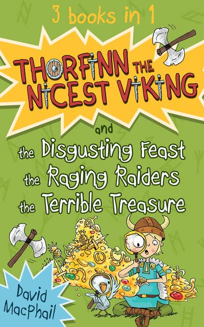 Thorfinn the Nicest Viking series Books 4 to 6: Thorfinn the Nicest Viking