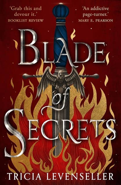 Blade of Secrets: the epic, magical first volume in the Bladesmith duology from bestselling author and TikTok sensation Tricia Levenseller