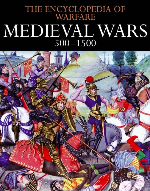 Medieval Wars 500–1500