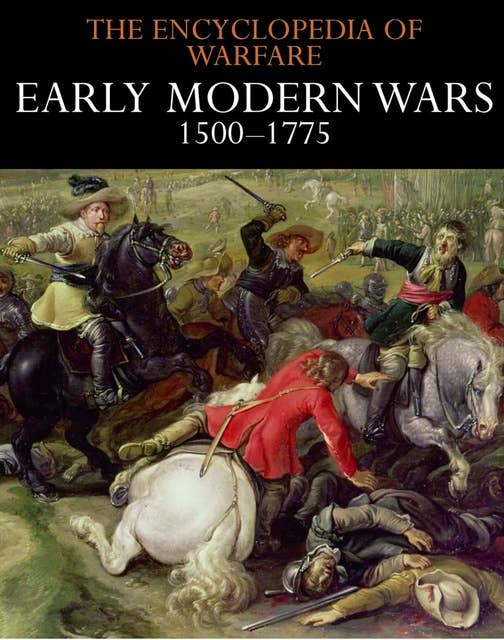 Early Modern Wars 1500–1775