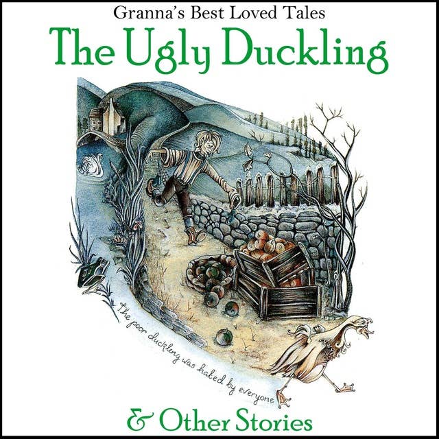 The Ugly Duckling & Other Stories: Granna's Best Loved Tales