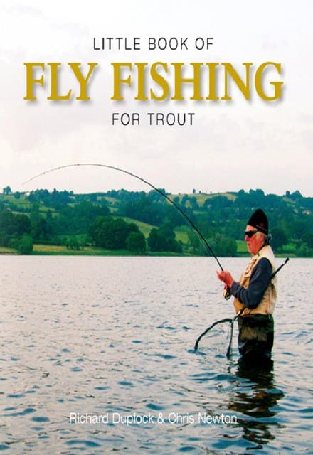 Little Book of Fly Fishing for Trout - Ebook - Richard Duplock - ISBN  9781782815167 - Storytel