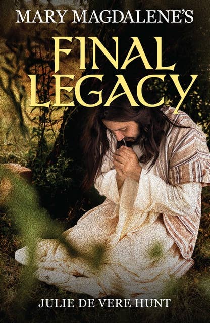 Mary Magdalene's Final Legacy ebook