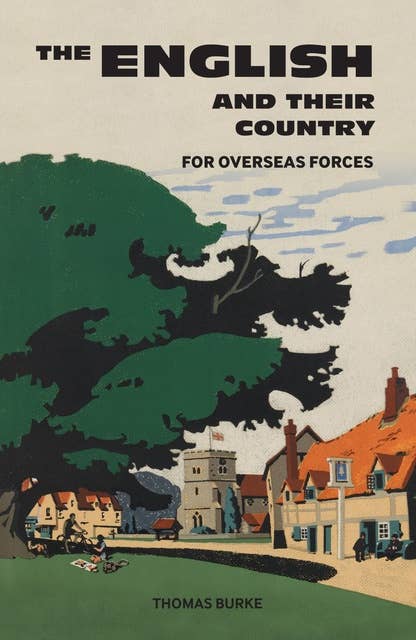 The English and Their Country: For Overseas Forces