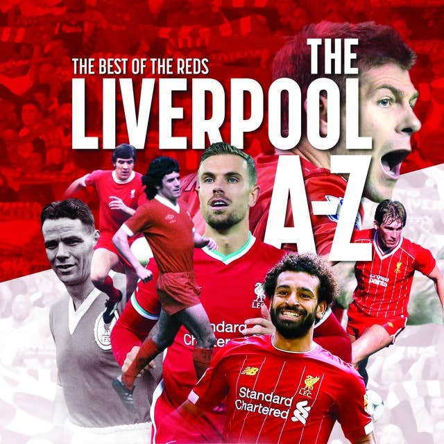 The Liverpool FC A - Z