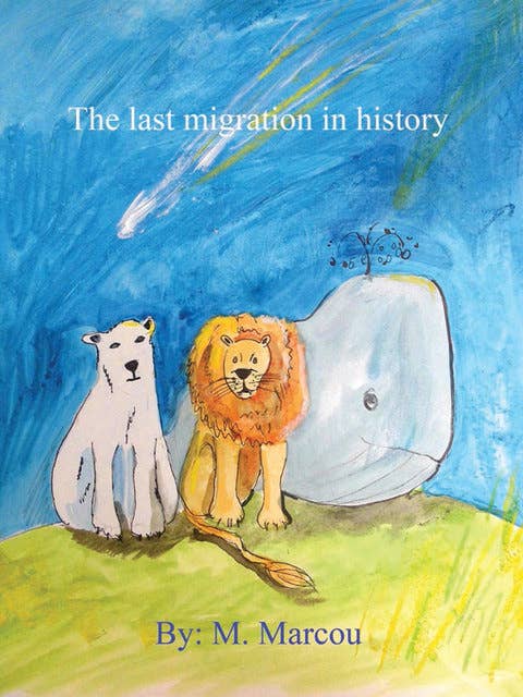 The Last Migration in History