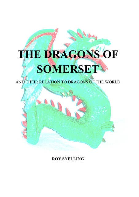 The Dragons of Somerset