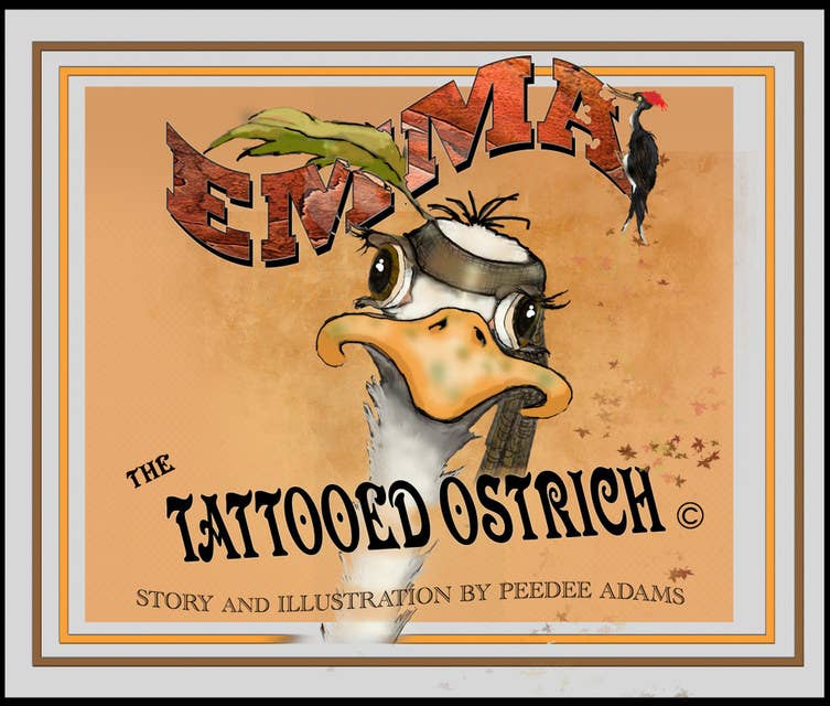 EMMA the Tattooed Ostrich