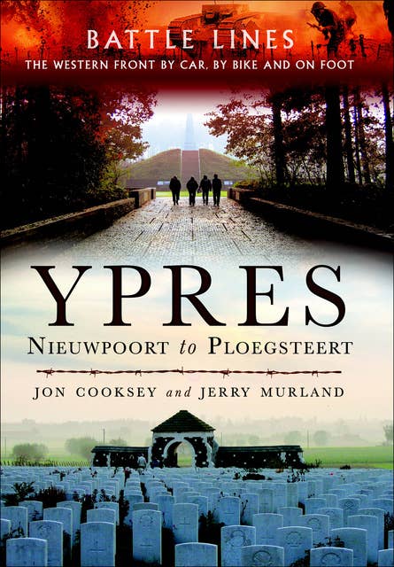 Ypres: Nieuwpoort to Ploegsteert