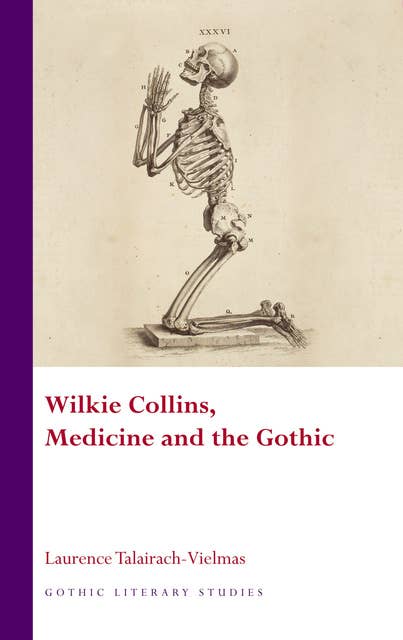 Wilkie Collins, Medicine and the Gothic