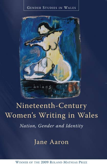Nineteenth-Century Women's Writing in Wales: Nation, Gender, Identity