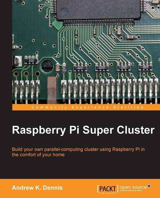 Raspberry Pi Super Cluster: As a Raspberry Pi enthusiast have you ever considered increasing their performance with parallel computing? Discover just how easy it can be with the right help ‚Äì this guide takes you through the process from start to finish.