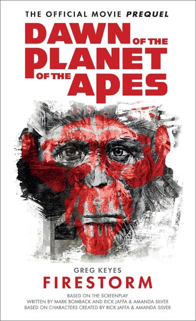 Dawn of the Planet of the Apes - Firestorm