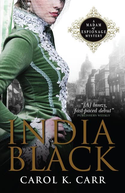 India Black: A Madam of Espionage Mystery