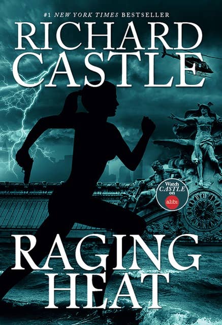 Raging Heat (Castle): Nikki Heat Book 6