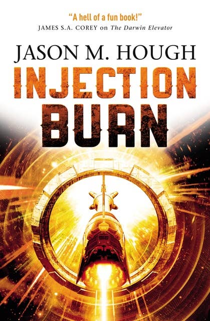 Injection Burn: The Darwin Elevator 4