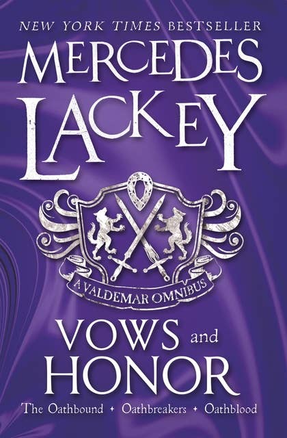Vows and Honor: A Valdemar Omnibus