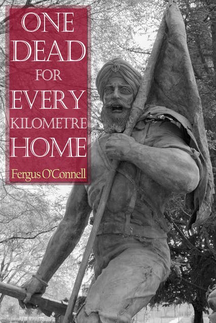 One Dead for Every Kilometre Home
