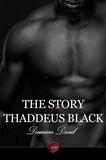 The Story of Thaddeus Black