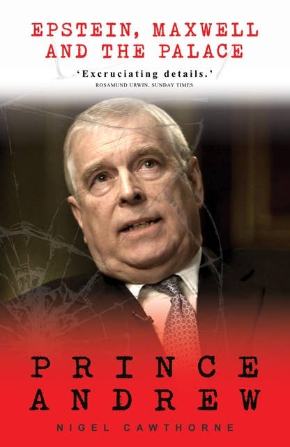 Prince Andrew: Epstein, Maxwell and the Palace - 'Excruciating'
