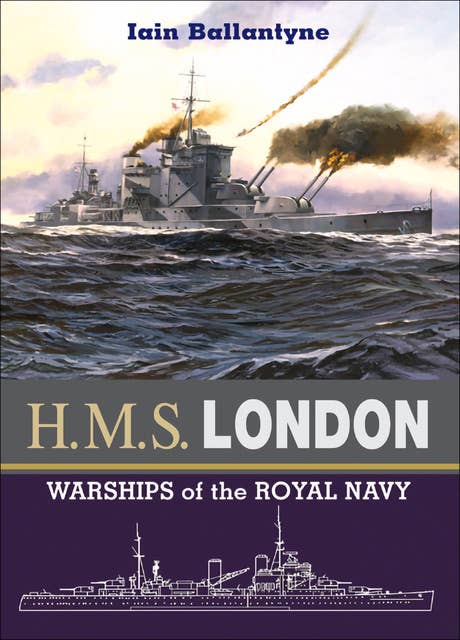 HMS London: Warships of the Royal Navy