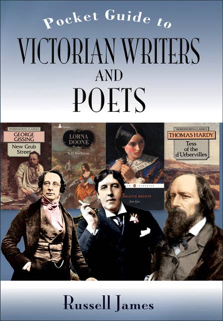 Pocket Guide to Victorian Writers and Poets