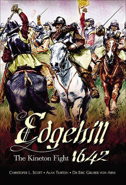Edgehill 1642: The Battle Reinterpreted