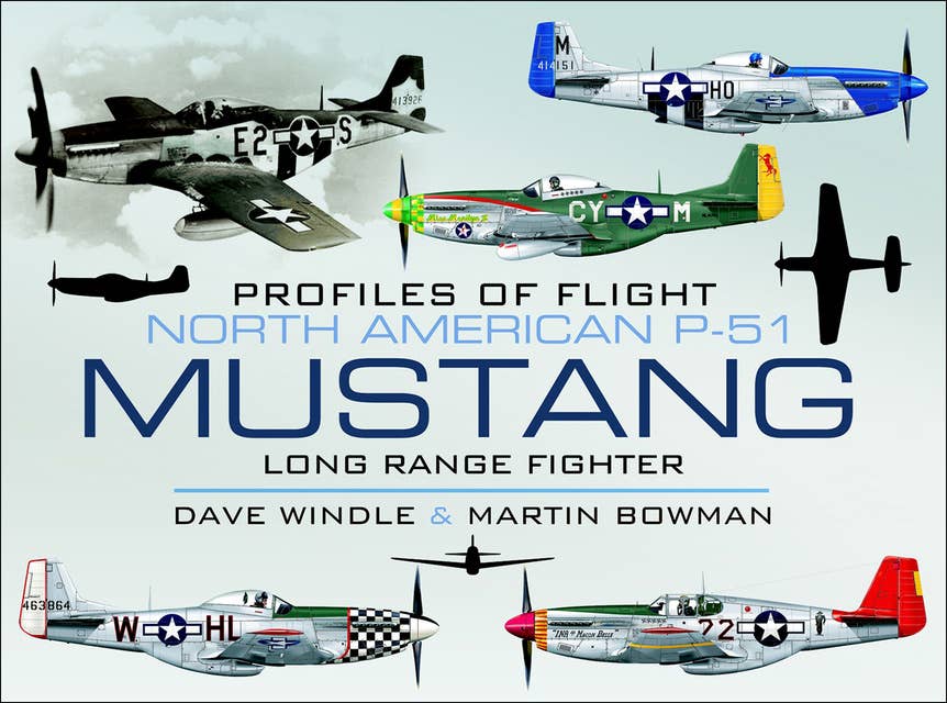 North American Mustang P-51: Long Range Fighter