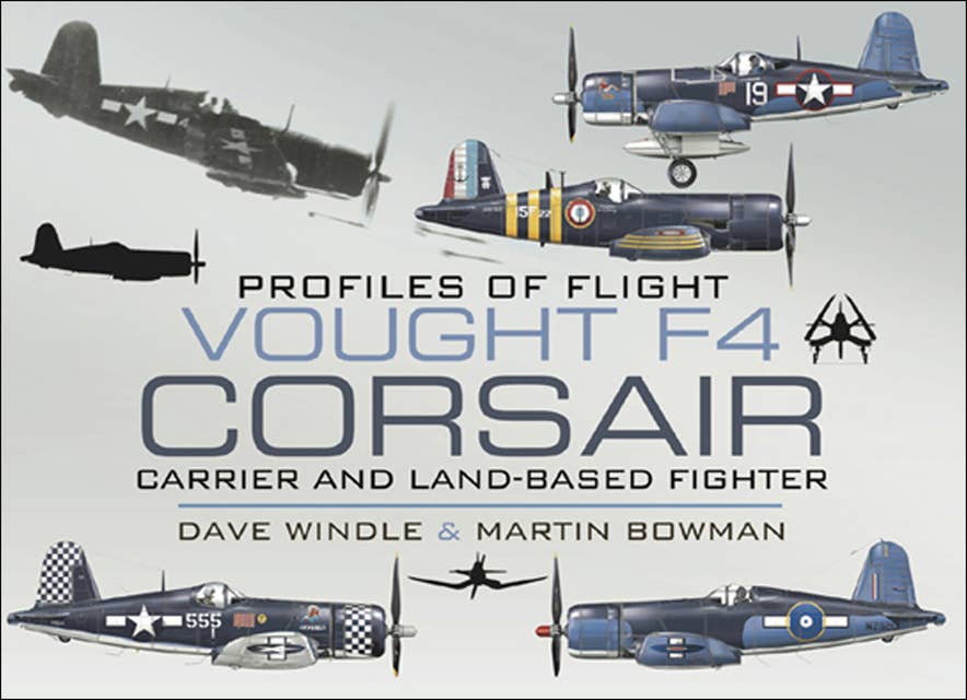 Vought F4 Corsair: Carrier and Land-Based Fighter