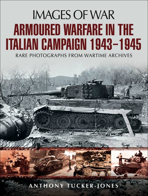 Armoured Warfare in the Italian Campaign, 1943–1945
