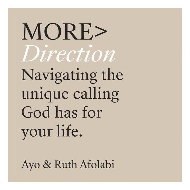more DIRECTION: Navigating the unique calling God has for your life