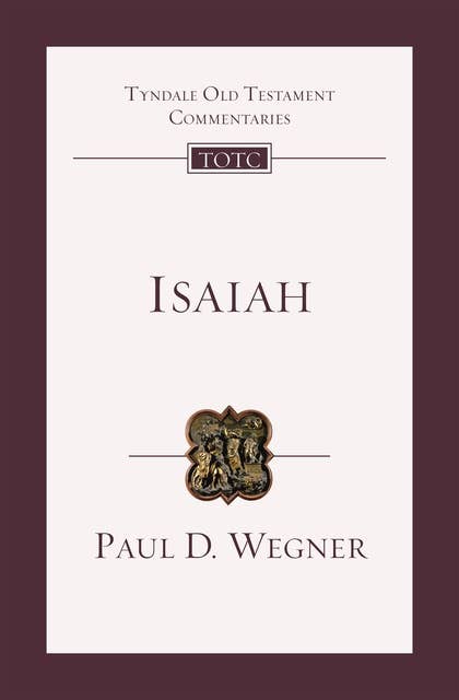Isaiah: An Introduction And Commentary