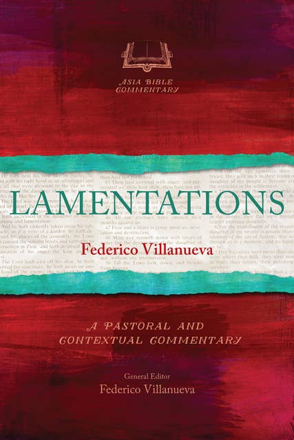 Lamentations: A Pastoral and Contextual Commentary