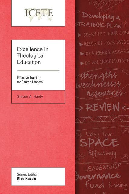Excellence in Theological Education: Effective Training for Church Leaders