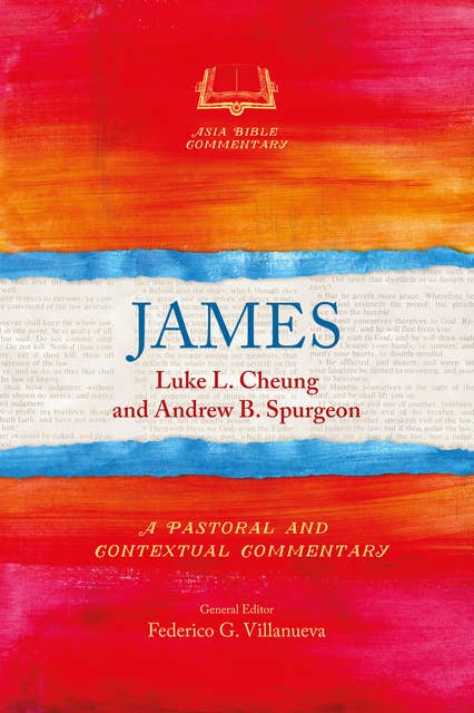 James: A Pastoral and Contextual Commentary